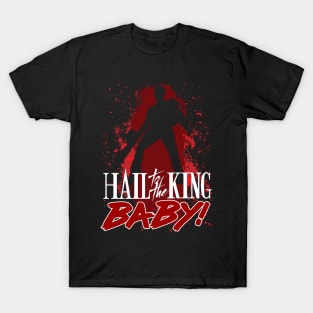 Ash Williams Quote - Hail to the King Baby T-Shirt